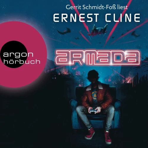 Cover - Ernest Cline - Armada - Nur du kannst die Erde retten