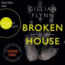 Cover - Gillian Flynn - Broken House - Düstere Ahnung