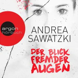 Cover - Andrea Sawatzki - Der Blick fremder Augen