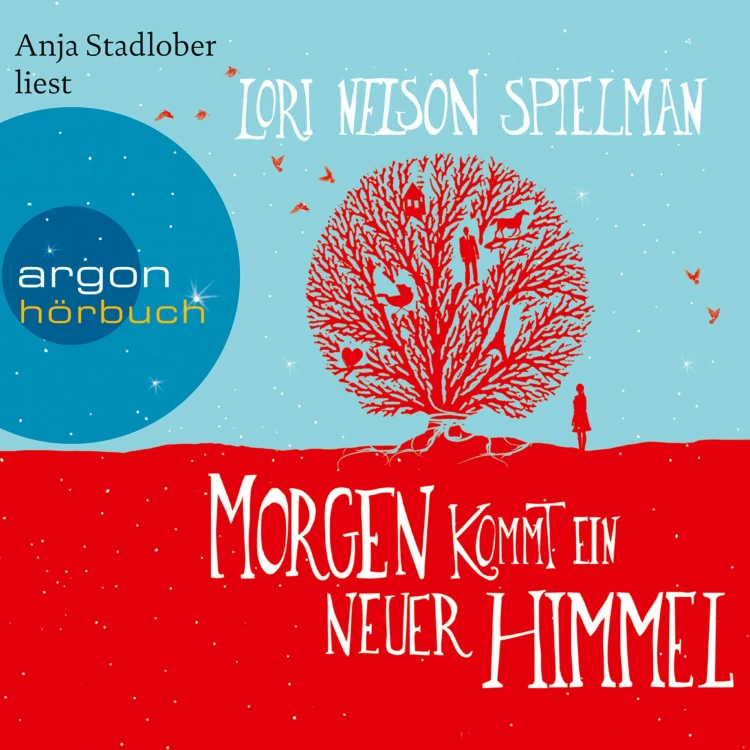 Cover von Lori Nelson Spielman - Morgen kommt ein neuer Himmel
