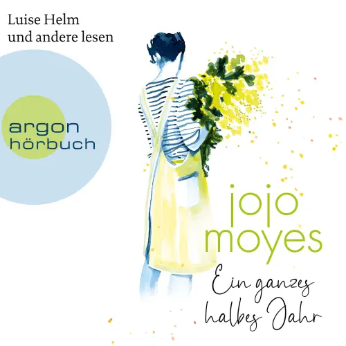 Cover - Jojo Moyes - Ein ganzes halbes Jahr