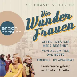 Cover - Stephanie Schuster - Die Wunderfrauen - Band 1 bis 3 der Wunderfrauen-Trilogie