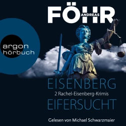 Cover - Andreas Föhr - Eisenberg & Eifersucht - Zwei Rachel-Eisenberg-Krimis