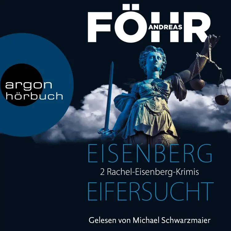 Cover von Andreas Föhr - Eisenberg & Eifersucht - Zwei Rachel-Eisenberg-Krimis
