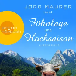 Cover - Jörg Maurer - Föhnlage & Hochsaison - zwei Alpenkrimis