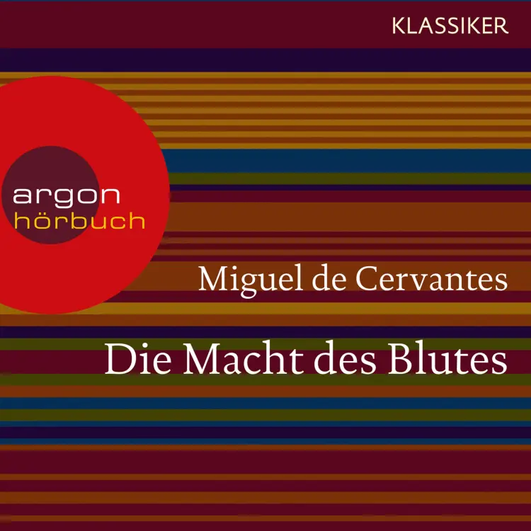 Cover von Miguel de Cervantes Saavedra - Die Macht des Blutes