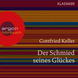 Cover - Gottfried Keller - Der Schmied seines Glückes