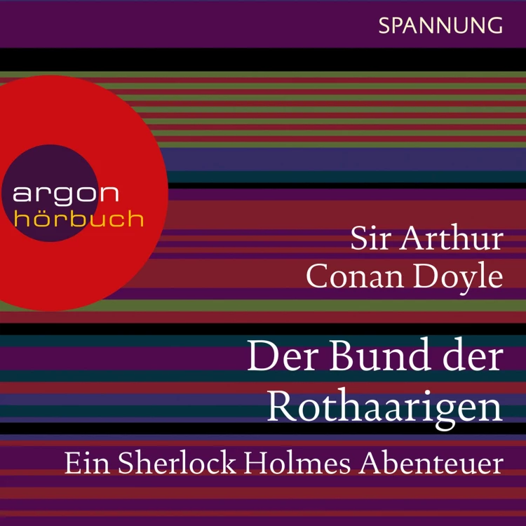 Cover von Arthur Conan Doyle - Der Bund der Rothaarigen - Ein Sherlock Holmes Abenteuer