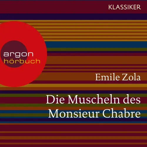 Cover von Émile Zola - Die Muscheln des Monsieur Chabre