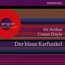 Cover - Arthur Conan Doyle - Der blaue Karfunkel - Ein Sherlock Holmes Abenteuer