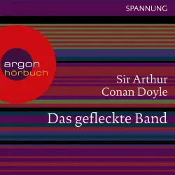 Cover - Arthur Conan Doyle - Das gefleckte Band - Ein Sherlock Holmes Abenteuer