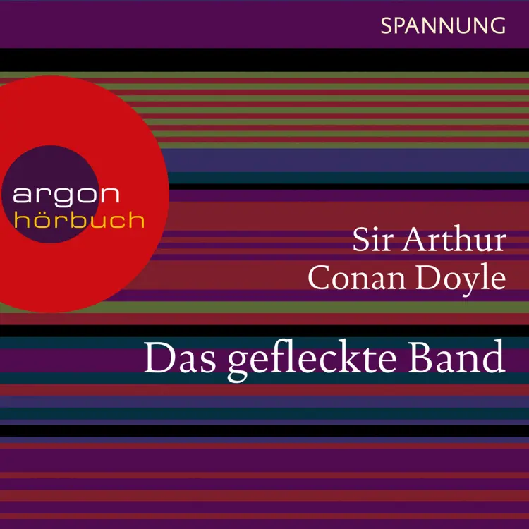 Cover von Arthur Conan Doyle - Das gefleckte Band - Ein Sherlock Holmes Abenteuer