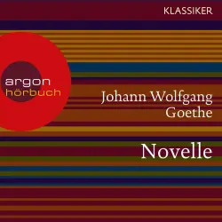 Cover - Johann Wolfgang von Goethe - Novelle