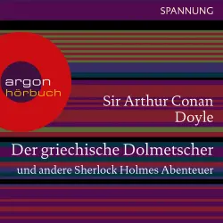 Cover - Arthur Conan Doyle - Der griechische Dolmetscher und andere Sherlock Holmes Abenteuer