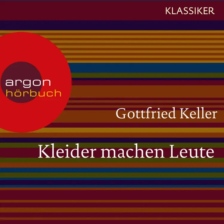Cover von Gottfried Keller - Kleider machen Leute
