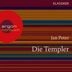 Cover - Jan Peter - Die Templer - Das Geheimnis der "Armen Ritterschaft Christi vom Salomonischen Tempel"