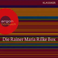 Cover - Rainer Maria Rilke - Rainer Maria Rilke - Duineser Elegien / Geschichten vom lieben Gott / Meistererzählungen / Die schönsten Gedichte / Sonette an Orpheus