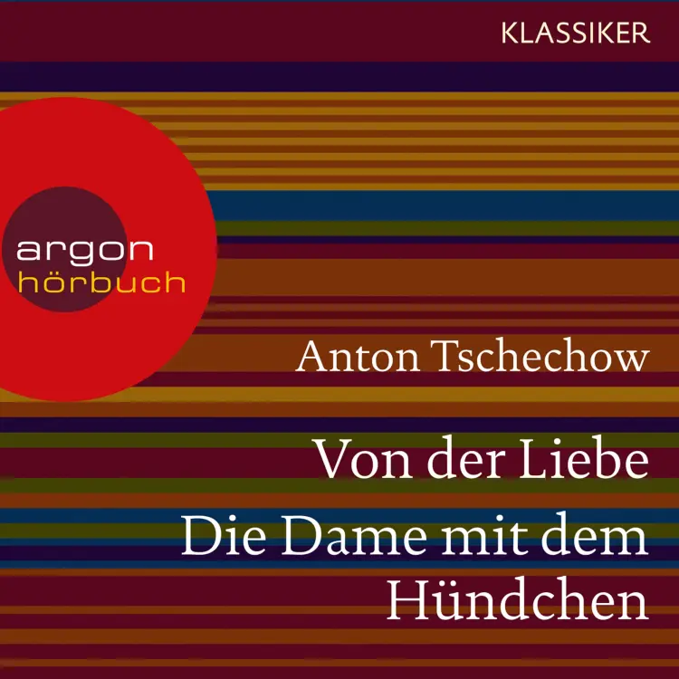 Cover von Anton Tschechow - Von der Liebe / Die Dame mit dem Hündchen