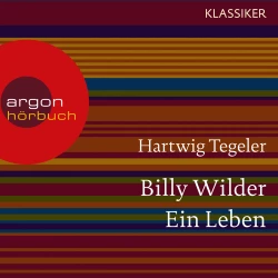 Cover - Hartwig Tegeler - Billy Wilder - Ein Leben