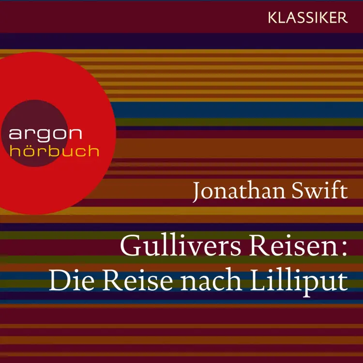Cover von Jonathan Swift - Gullivers Reisen - Die Reise nach Lilliput