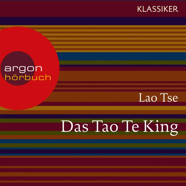 Cover von Lao Tse - Das Tao Te King - Worte der Weisheit
