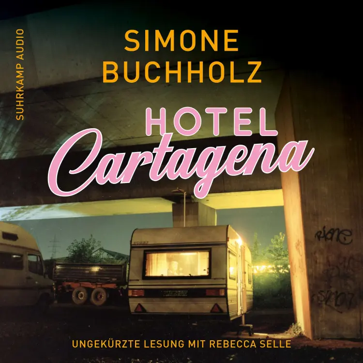 Cover von Simone Buchholz - Hotel Cartagena 