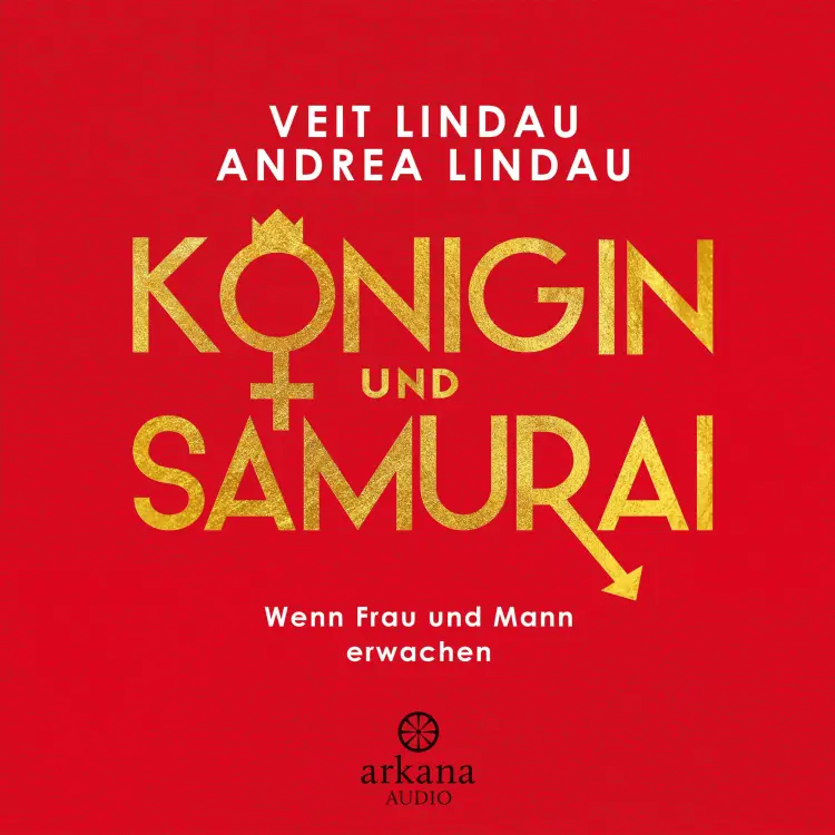 Cover von Veit Lindau - Königin und Samurai - Wenn Frau und Mann erwachen