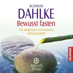 Cover - Ruediger Dahlke - Bewusst fasten - Ein Wegweiser zu besserer Lebensqualität