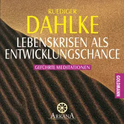 Cover - Ruediger Dahlke - Lebenskrisen als Entwicklungschance - Geführte Meditationen