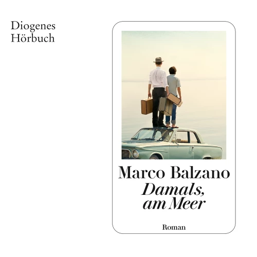 Cover - Marco Balzano - Damals, am Meer
