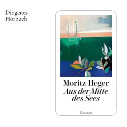 Cover - Moritz Heger - Aus der Mitte des Sees