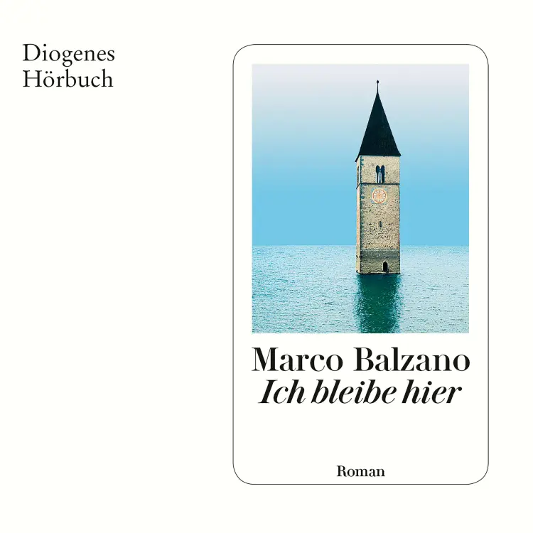 Cover von Marco Balzano - Ich Bleibe Hier