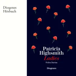 Cover - Patricia Highsmith - Ladies - Frühe Stories