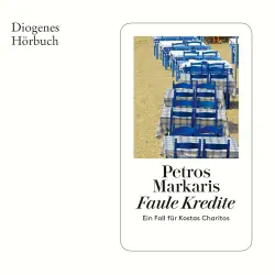 Cover - Petros Markaris - Kostas Charitos - Ein Fall für Kostas Charito 7 - Faule Kredite