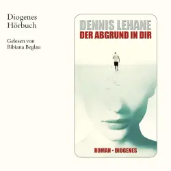 Cover - Dennis Lehane - Der Abgrund in dir