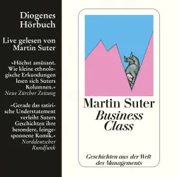 Cover - Martin Suter - Business Class 1 - Business Class - Geschichten aus der Welt des Managements