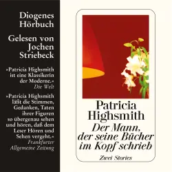 Cover - Patricia Highsmith - Der Mann, der seine Bücher im Kopf schrieb - Zwei Stories