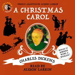 Cover - Charles Dickens - Alison Larkin Presents: A Christmas Carol