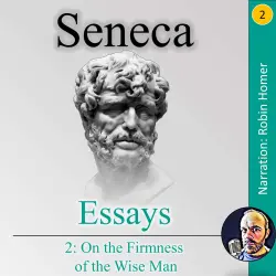 Cover - Seneca - Essays 2 - On the Firmness of the Wise Man