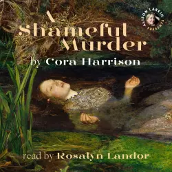 Cover - Cora Harrison - A Shameful Murder (A Reverend Mother Mystery)
