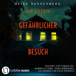 Cover - Meike Dannenberg - Die Ärztin - Gefährlicher Besuch