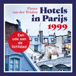 Cover - Pieter Wielen - Hotels in Parijs 1999