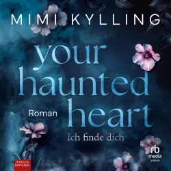 Cover - Mimi Kylling - Die Haunted Love-Reihe - Roman - Band 2 - Your Haunted Heart - Ich finde dich