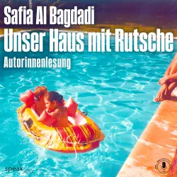 Cover - Safia Al Bagdadi - Unser Haus mit Rutsche