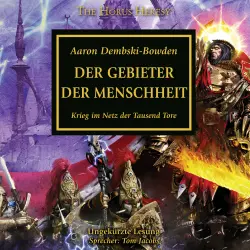 Cover - Aaron Dembski-Bowden - The Horus Heresy 41 - Der Gebieter der Menschheit