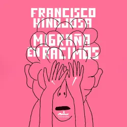 Cover - Francisco Hinojosa - Migraña en racimos