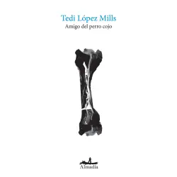 Cover - Tedi López Mills - Amigo del perro cojo