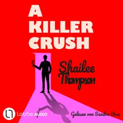 Cover - Shailee Thompson - A Killer Crush