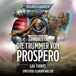 Cover - Gav Thorpe - Warhammer 40.000: Die Trümmer von Prospero