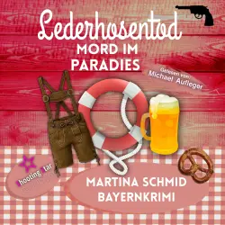 Cover - Martina Schmid - Lederhosentod - Hinterdobler-Reihe - Band 9 - Mord im Paradis